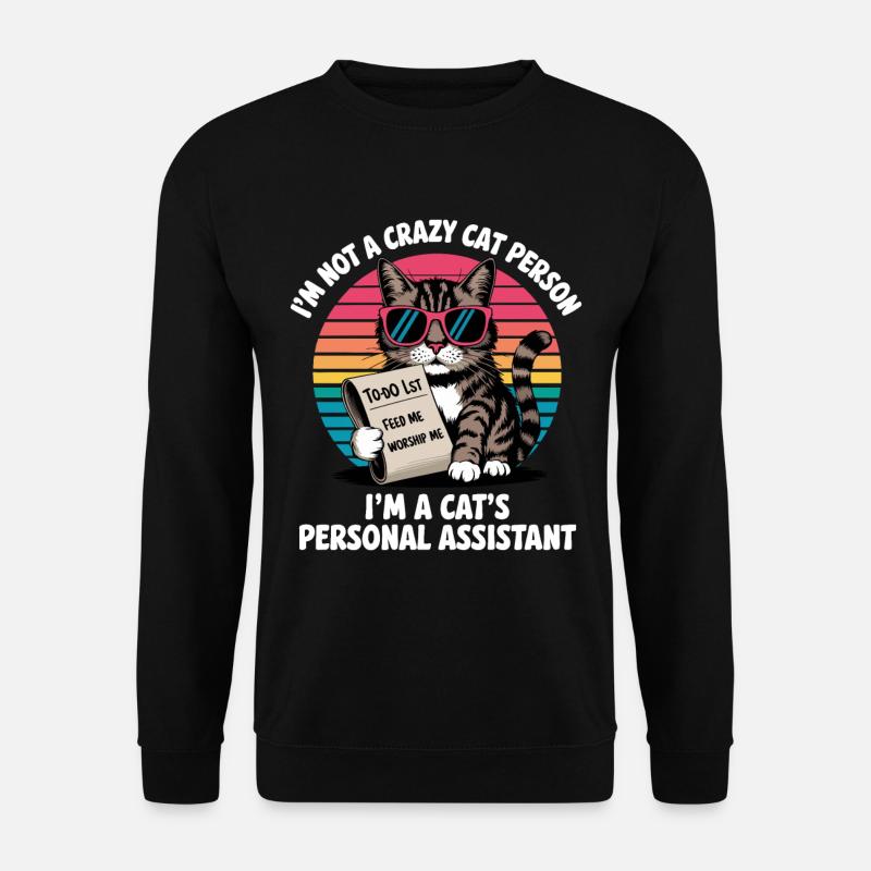 Witziger Katzen Spruch - Unisex Pullover - Schwarz