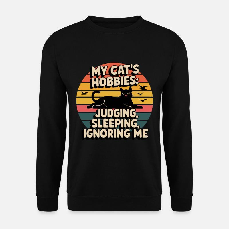 Drôle de dicton de chat - Sweat-shirt Unisexe - noir