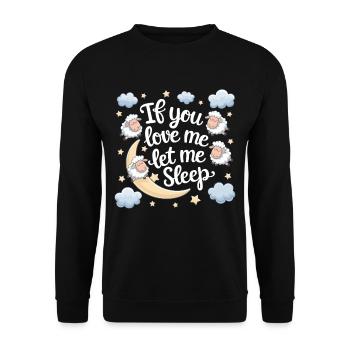 Funny Sleep Saying - Unisex Sweatshirt - black - Front - Alina (178cm) & Michal (187cm)