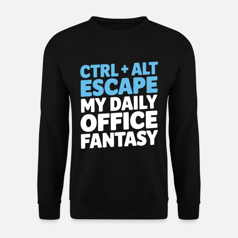 Büro Humor - Unisex Pullover - Schwarz