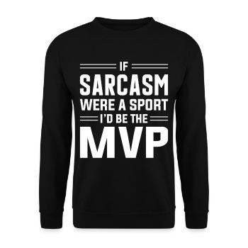Sarcasm Sarcastic - Unisex Sweatshirt - black - Front - Alina (178cm) & Michal (187cm)