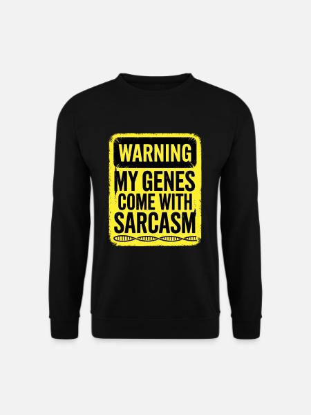 Sarcasm Genes DNA Genetics - Unisex Sweatshirt - black