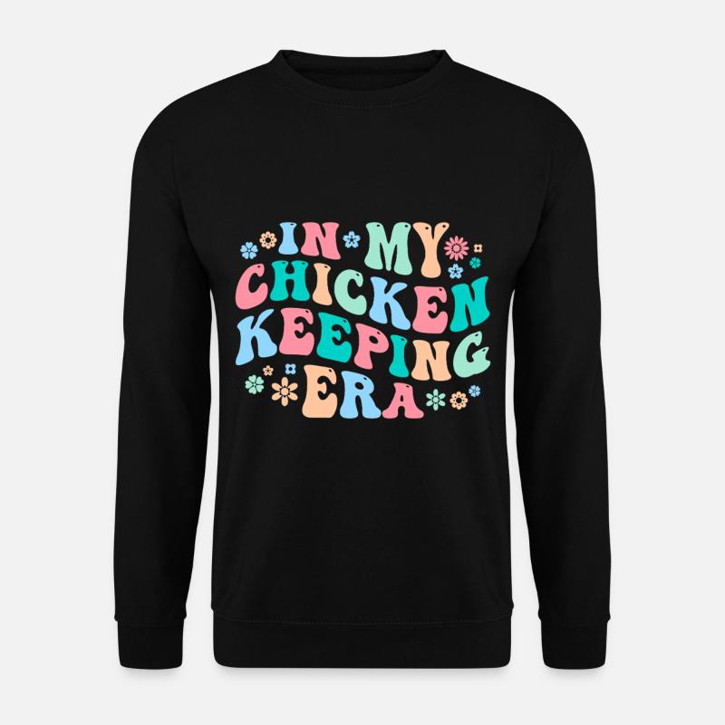 Chicken Chickens - Unisex Sweatshirt - black