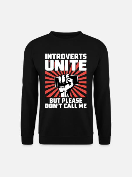 Introverts unite - Unisex Sweatshirt - black