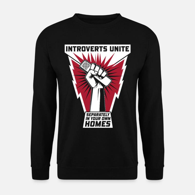 Introverts unite - Unisex Sweatshirt - black