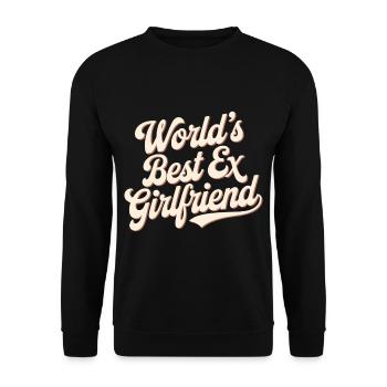 The best ex-girlfriend in the world - Unisex Sweatshirt - black - Front - Alina (178cm) & Michal (187cm)