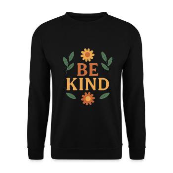 Soyez gentil Typographie florale nature - Sweat-shirt Unisexe - noir - Devant - Alina (178cm) & Michal (187cm)