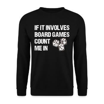 If It Involves Board Games Count Me In - Unisex Sweatshirt - black - Front - Alina (178cm) & Michal (187cm)