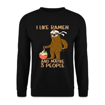 I Like Ramen And Maybe 3 People with a sloth - Unisex Sweatshirt - black - Front - Alina (178cm) & Michal (187cm)