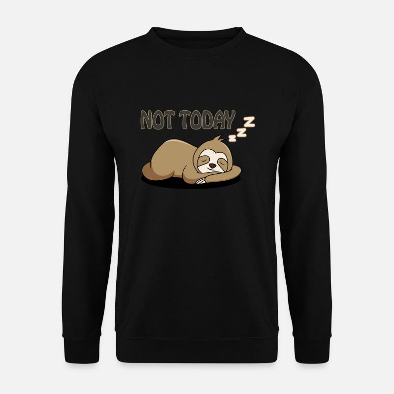 Faultier not today - Unisex Pullover - Schwarz