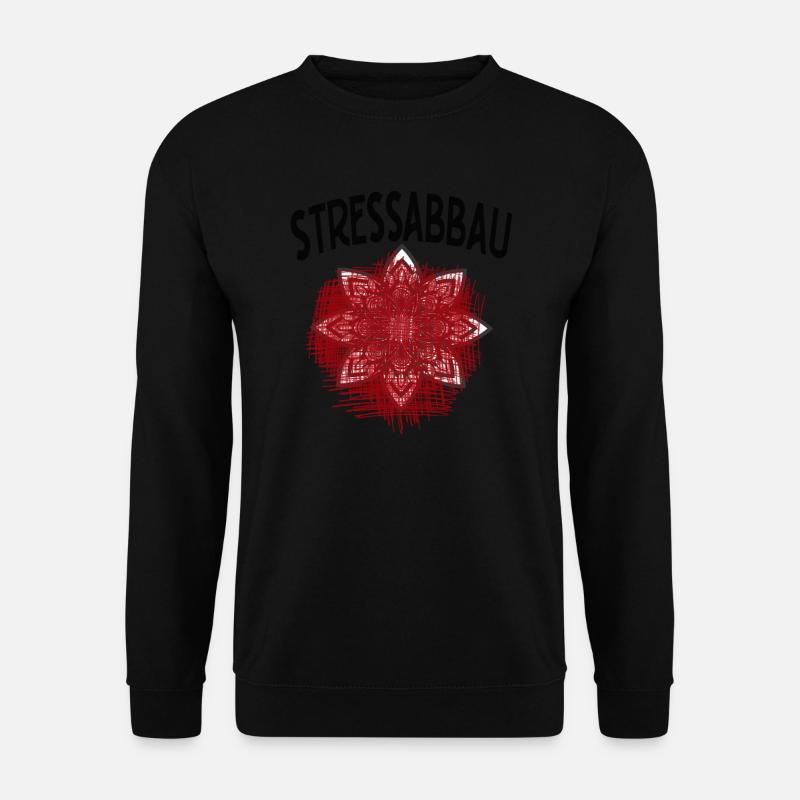 Stressabbau Mandala wer hat denn hier Stress? - Unisex Pullover - Schwarz