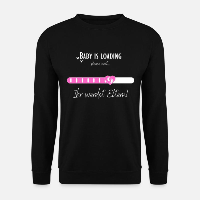 Baby is loading Ihr werdet Eltern! Für Schwangere - Unisex Pullover - Schwarz