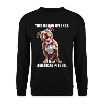 This Human Belongs To An American Pitbull Terrier - Unisex Sweatshirt - black - Front - Alina (178cm) & Michal (187cm)