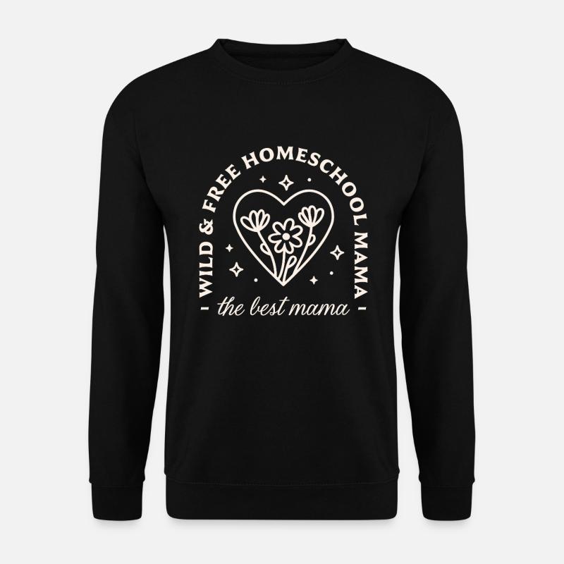 Homeschooling die beste Mutter - Unisex Pullover - Schwarz