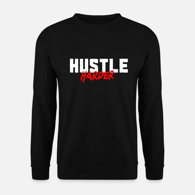 Motivation Hustle Gift - Unisex Sweatshirt - black