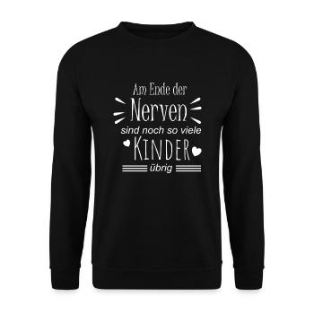 Am Ende der Nerven sind noch so viele Kinder übrig - Unisex Pullover - Schwarz - Vorne - Alina (178cm) & Michal (187cm)