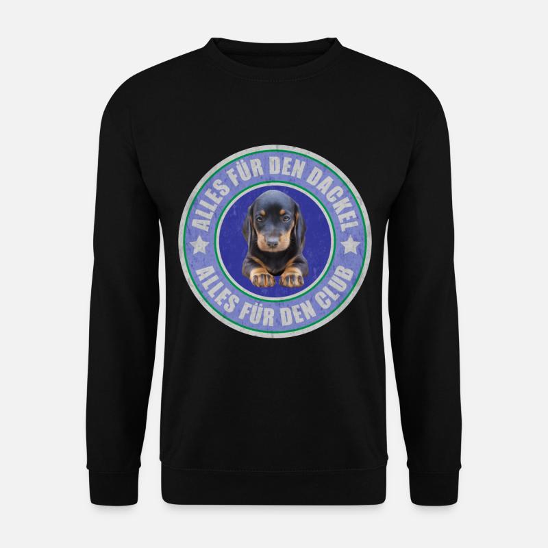 Dackel - Dachshund - Alles für den Dackel - Unisex Pullover - Schwarz