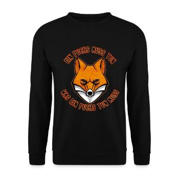 Ein Fuchs muss tun was ein Fuchs tun muss - Unisex Pullover - Schwarz - Vorne - Alina (178cm) & Michal (187cm)