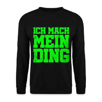 Ich mach mein Ding Grün | Motivation Optimist - Unisex Pullover - Schwarz - Vorne - Alina (178cm) & Michal (187cm)