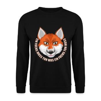 Ein Fuchs muss tun was ein Fuchs tun muss - Unisex Pullover - Schwarz - Vorne - Alina (178cm) & Michal (187cm)