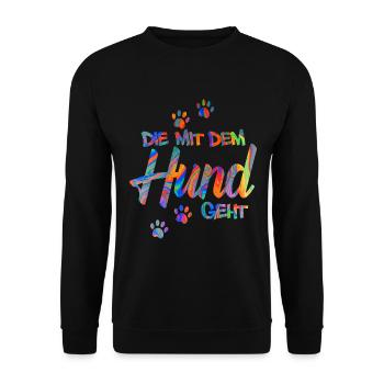 Die mit dem Hund geht | Hundebesitzer Geschenkidee - Unisex Pullover - Schwarz - Vorne - Alina (178cm) & Michal (187cm)
