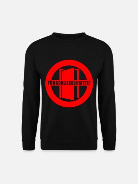 Tuer schliessen bitte | Tür schließen bitte - Unisex Pullover - Schwarz