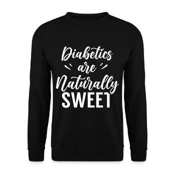 Diabetics are naturally sweet insulin diabetes - Unisex Sweatshirt - black - Front - Alina (178cm) & Michal (187cm)