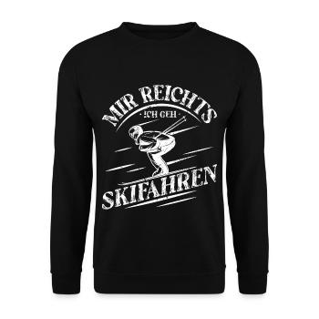 Mir Reichts Ich Geh Skifahren Skifoan Ski - Unisex Pullover - Schwarz - Vorne - Alina (178cm) & Michal (187cm)