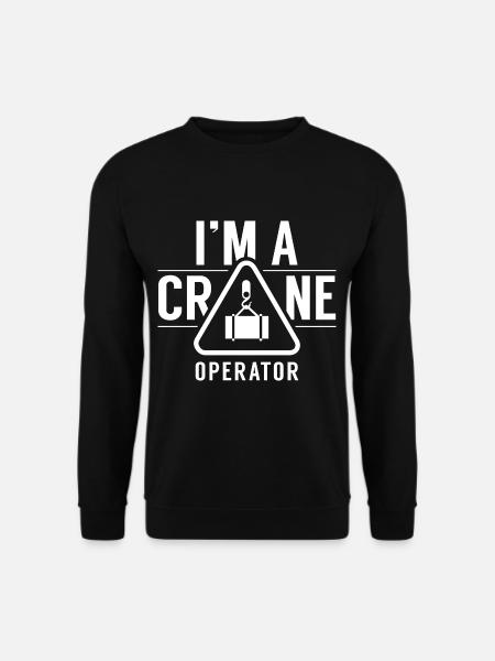 Ich Bin Ein Kranführer Kranfahrer Krane Kran - Unisex Pullover - Schwarz