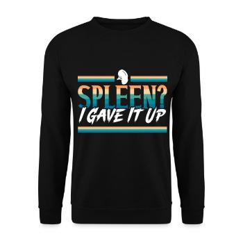Milz-Entfernung Splenektomie OP Lustiger Spruch - Unisex Pullover - Schwarz - Vorne - Alina (178cm) & Michal (187cm)