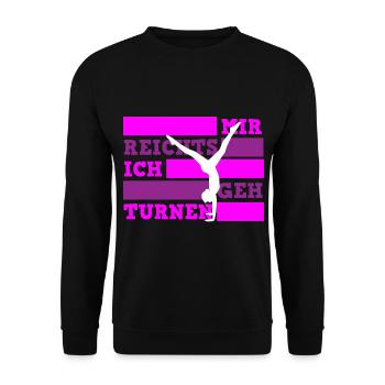 Mir reichts ich geh turnen Turnerin - Unisex Pullover - Schwarz - Vorne - Alina (178cm) & Michal (187cm)