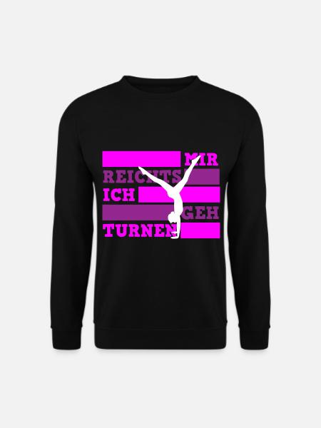 Mir reichts ich geh turnen Turnerin - Unisex Pullover - Schwarz