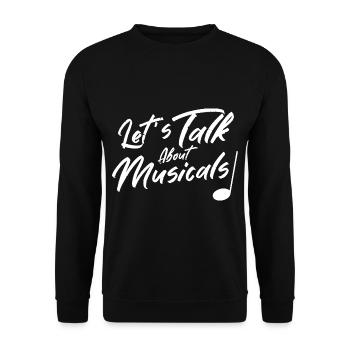 Lass uns über Musicals reden Festival Musical Fest - Unisex Pullover - Schwarz - Vorne - Alina (178cm) & Michal (187cm)