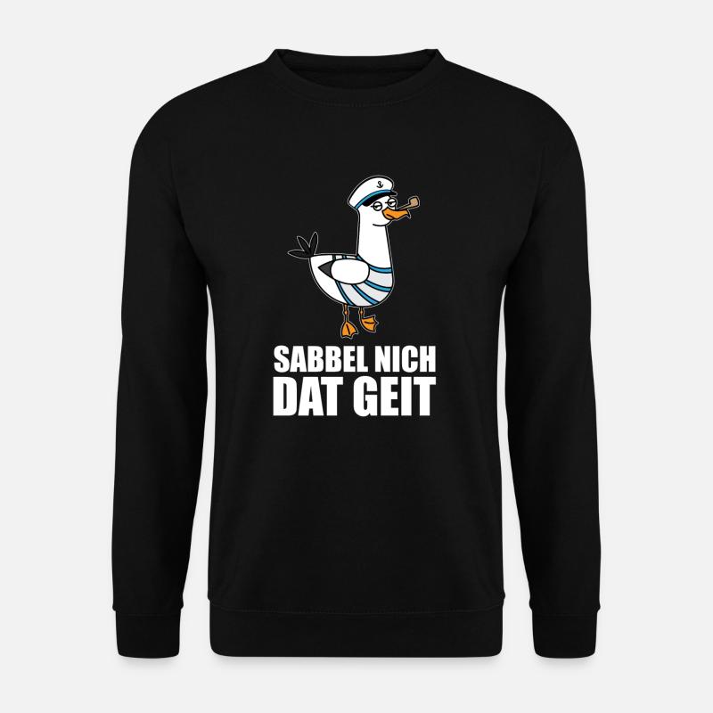 Sabbel nich Möwe Hamburg Bremen Norddeutsch Norden - Unisex Pullover - Schwarz