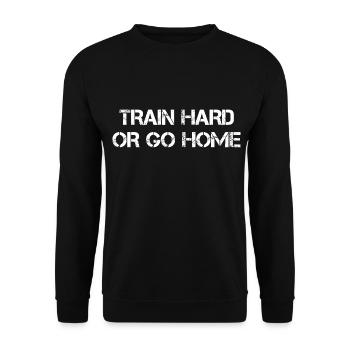 S’entraîner dur Rentrer à la maison Fitness Gym Motivation - Sweat-shirt Unisexe - noir - Devant - Alina (178cm) & Michal (187cm)