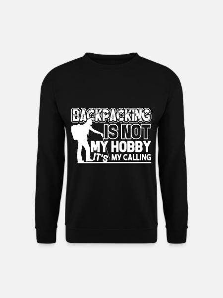 Backpacking Backpacking Is My Calling - Unisex Sweatshirt - black