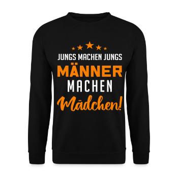 Jungs machen Jungs, Männer machen Mädchen !! - Unisex Pullover - Schwarz - Vorne - Alina (178cm) & Michal (187cm)