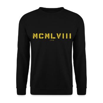 With Roman numerals MCMLVIII - 1958 - Unisex Sweatshirt - black - Front - Alina (178cm) & Michal (187cm)