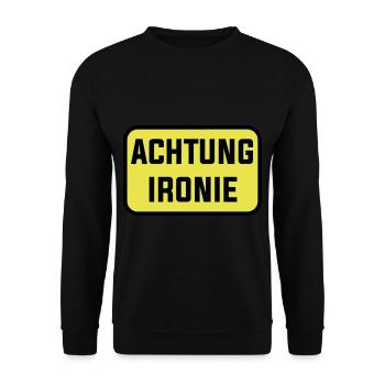 Achtung Ironie Humor Lustig Ironisch - Unisex Pullover - Schwarz - Vorne - Alina (178cm) & Michal (187cm)