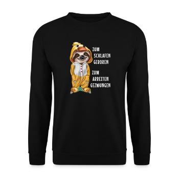 Faultier Zum schlafen geboren arbeiten gezwungen - Unisex Pullover - Schwarz - Vorne - Alina (178cm) & Michal (187cm)