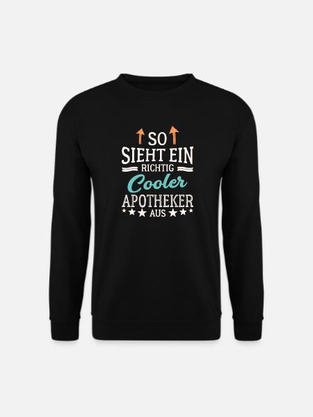 So sieht ein richtig cooler Apotheker aus - Unisex Pullover - Schwarz