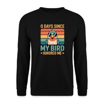 0 Days Since My Bird Ignored Me Bird Lover - Unisex Sweatshirt - black - Front - Alina (178cm) & Michal (187cm)