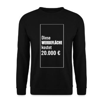 Humorous advertising space motifs with cash prize - Unisex Sweatshirt - black - Front - Alina (178cm) & Michal (187cm)