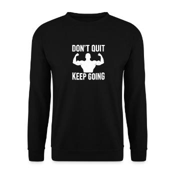 Dont Quit, Keep Going  - Unisex Pullover - Schwarz - Vorne - Alina (178cm) & Michal (187cm)
