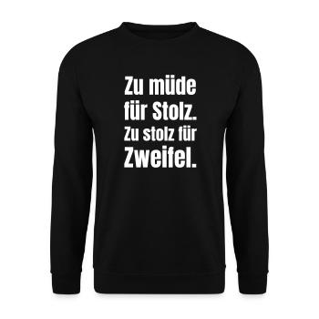 Too tired for pride – doubtless - Unisex Sweatshirt - black - Front - Alina (178cm) & Michal (187cm)