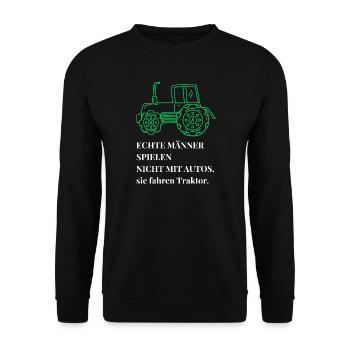 Echte Männer fahren Traktor - Landwirt Bauer Spruc - Unisex Pullover - Schwarz - Vorne - Alina (178cm) & Michal (187cm)