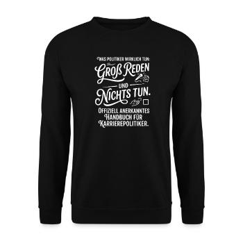 Politiker reden, viel tun nichts - Unisex Pullover - Schwarz - Vorne - Alina (178cm) & Michal (187cm)