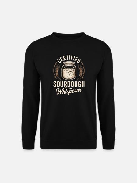 Certified Sourdough Whisperer - Unisex Sweatshirt - black