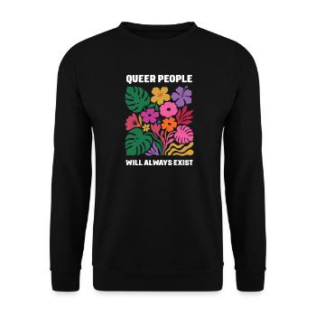 Mois de la Fierté LGBTQ - Les personnes queer existeront toujours - Sweat-shirt Unisexe - noir - Devant - Alina (178cm) & Michal (187cm)