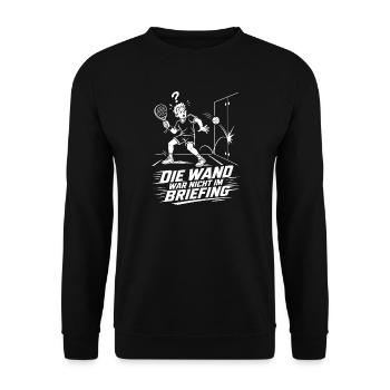Die Wand war nicht im Briefing – Tennis - Unisex Pullover - Schwarz - Vorne - Alina (178cm) & Michal (187cm)